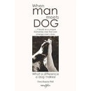 When Man Meets Dog by Chris Blazina