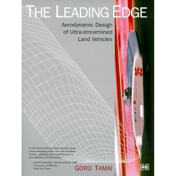 The Leading Edge: Design of Ultra-streamlined Land Vehicles