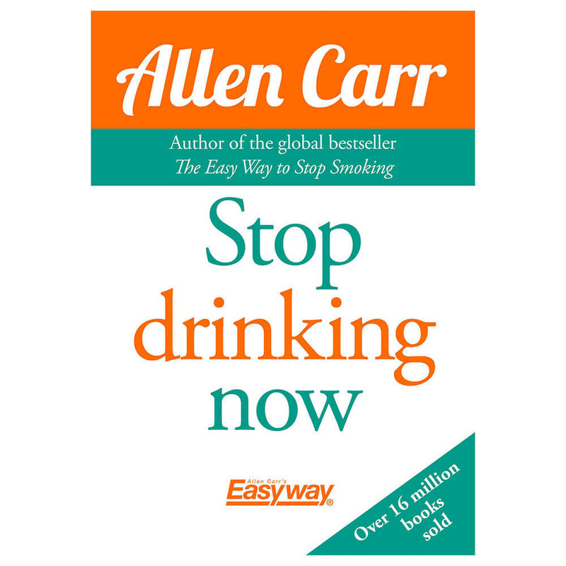 Stop Drinking Now Book by Allen Carr